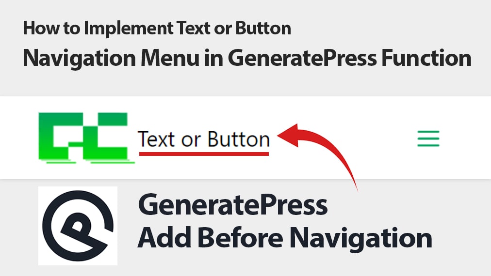 How to Implement Text or Button Navigation Menu in GeneratePress Function