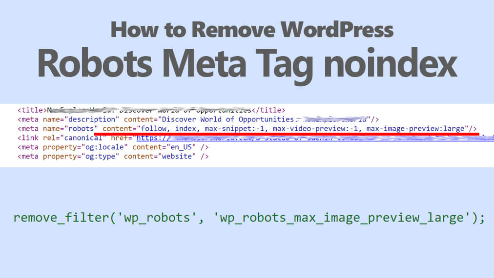 How to Remove WordPress Robots Meta Tag noindex Updated